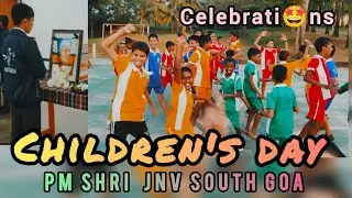 ⛹️🤸Children's day Celebrati😎ns 2025 | PM Shri School JNV CANACONA | SOUTH GOA ❤️🩵💛💚
