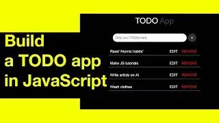 How to build a simple TODO App in JavaScript- Tutorial