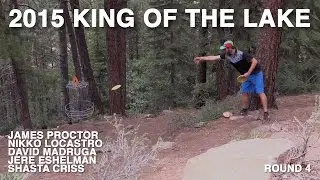PHP #11d - King Of The Lake, 2015 - Round 4 (Proctor, Locastro, Madruga, Eshelman, Criss)