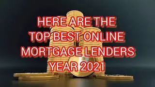 TOP BEST ONLINE MORTGAGE LOAN LENDERS COMPANIES For fast Pre approval WITH CONVENIENCE TRANSACTIONS.