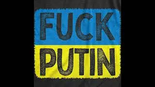 FUCK PUTIN! (feat. Kean0)