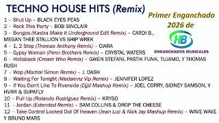 Enganchados Techno House Hits (Remix) - PRIMER ENGANCHADO DEL 2026