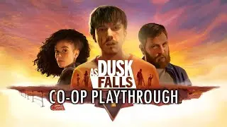 As Dusk Falls Gameplay! LIVE Co-op Playthrough w/ Ced