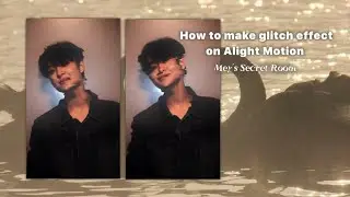 How to make glitch effect on Alight Motion