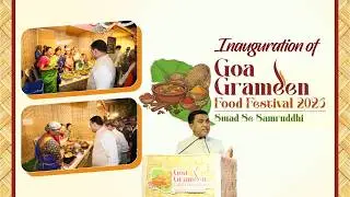 LIVE : Inauguration of Goa Grameen Food Festival