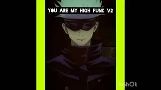 You are my high funk v2