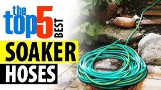 Top 5 Best Soaker Hoses for Your Garden : Detailed Buying Guide