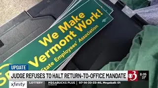 Judge refuses to halt return-to-office mandate for Vt. state employees