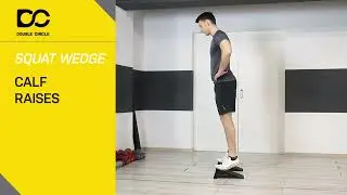 How to Do Calf Raises Using Squat Wedges