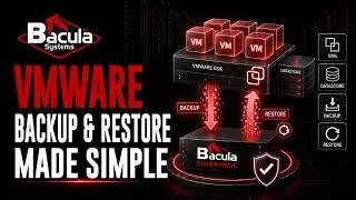 How to: Backup and Restore VMWare with Bacula Enterprise