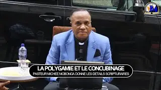 LA POLYGAMIE ET LE CONCUBINAGE : PAST MOBONGA DONNE LES DÉTAILS SCRIPTURAIRES