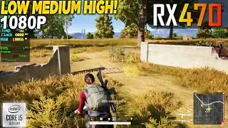 PUBG RX 470 - 1080p Low, Medium, High,