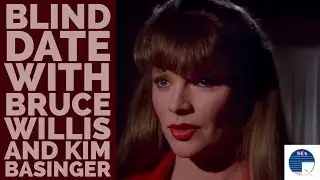 Blind Date with Bruce Willis and Kim Basinger