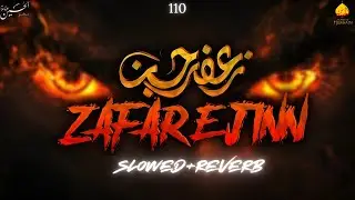 Zafar E Jinn | Mesam Abaas Noha | Slowed+Reverb | Tears Of Hussain