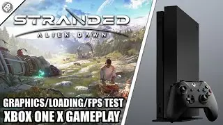 Stranded: Alien Dawn - Xbox One X Gameplay + FPS Test