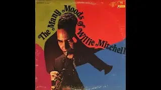 WILLIE MITCHELL - The Many Moods Of Willie Mitchell (1969) FULL ALBUM - Funk, Soul