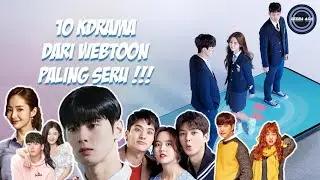 10 KDRAMA DIADAPTASI DARI WEBTOON TERBAIK DENGAN CERITA UNIK! | SERBA ADA TV