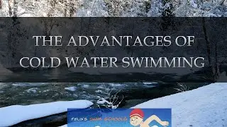 The Advantages of Cold Water Swimming
