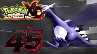 Episode 45: XD-001 CRYPTO-LUGIA // Pok&eacute;mon XD: Der Dunkle Sturm