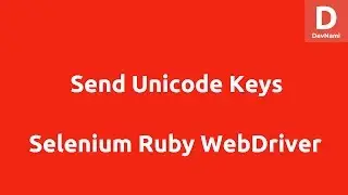 Selenium Ruby Send Unicode Keys