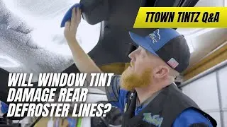 Will Window Tint Damage Rear Defroster Lines?