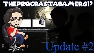 Update #2 TheProcrastaGamers!?