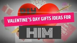 DIY Valentine Gift Ideas for Him | Happy Valentine's Day 2019 | Panda Lovely Ideas
