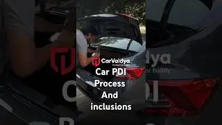 Car Inspection Process and Inclusions by CarVaidya | New Car PDI | Used Car Inspection