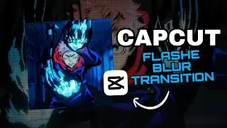 Smooth Flash Blur Transition || CapCut Tutorial