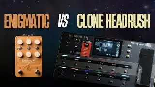Enigmatic (Dumble) UAD Vs Clone Enigmatic HeadRush Prime