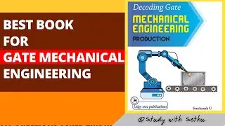 BEST BOOK FOR GATE MECHANICAL- PRODUCTION SYLLABUS | BOOK REVIEW.
