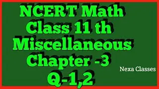 Trigonometric Functions Miscellaneous (Q1,Q2)  Class 11 Maths NCERT