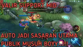 VALIR GUA NGESUPPORT MID 🤔 AUTO JADI SASARAN UTAMA PUBLIK MUSUH BOYY...!!!