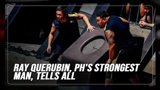 FULL INTERVIEW: Ray Querubin on Physical: Asia challenges and being PH's strongest man