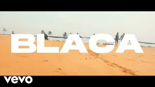 Blaca - Blessings Only (Official Video)
