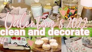 💓 VALENTINES CLEAN AND DECORATE WITH ME // DECORATE WITH ME 2022 // VALENTINES DAY DECOR 2022