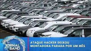 Ataque hacker deixou montadora parada por um m&ecirc;s e foi o mais caro da hist&oacute;ria | Jornal da Band