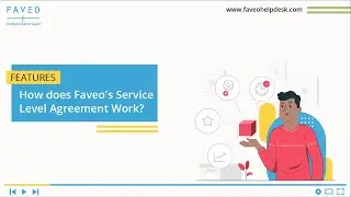 How does Faveo's Service Level Agreement(SLA) work?