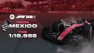 F1 22 | Mexico Grand Prix 1:16.988 | F1 2023 Preview