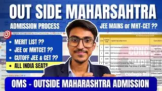 ALL INDIA ADMISSION | CUTOFF | JEE Mains or MHT-CET ?? MHT CET OUT SIDE Maharashtra OMS | JEE Mains