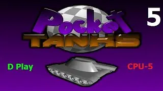 Pocket Tanks Deluxe. Denisenko Play против CPU. Уровень сложности: 5. Счет: 202 | 0.
