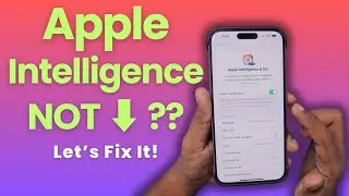Apple Intelligence NOT Downloading? Here&rsquo;s the FIX! 🔥📱