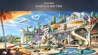Criminal Case: Grimsborough Case #48 - Good Girls Don't Die | Chapter 1, 2, 3