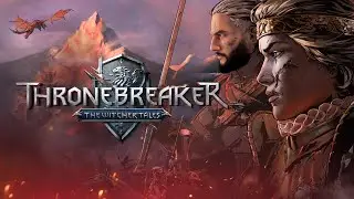 Tronołamacz: Fabularny Gwint | Thronebreaker: The Witcher Tales pt.1