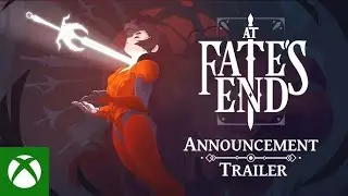 At Fate's End - Official Reveal Trailer - Xbox Games Showcase 2025