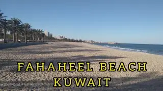 FAHAHEEL BEACH KUWAIT || EXPLORE KUWAIT 33