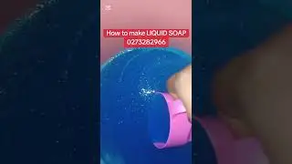 How to make Liquid Soap for business #liquidsoap #washing #diy #reels #npp #agyakooisback 