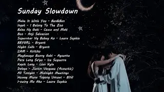Sunday Slowdown [nonstop OPM]