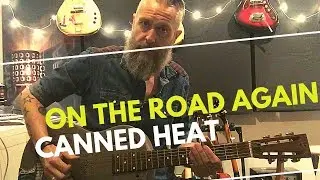 ON THE ROAD AGAIN, CANNED HEAT 28 JOURS // 28 RIFFS E24  tuto guitare