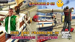 GTA 5 || MICHEAL AND FRANKLINE SAVE THE JIME 😱|| 2025 EPISODE 3rd || #video #gta #viralvideo #viral